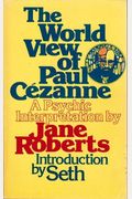 World View of Paul Cezanne: Psychic Interpretation