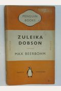 Zuleika Dobson: or An Oxford Love Story (Penguin Modern Classics)