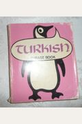 The Penguin Turkish Phrase Book (Turkish Edition)