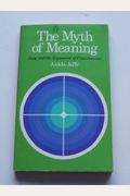 Myth Of Meaning