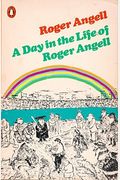 A Day In The Life Of Roger Angell