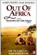 Out Of Africa; And, Shadows On The Grass