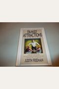 Family Attractions (Contemporary American Fiction)