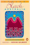 Inside Black Australia: An Anthology Of Aboriginal Poetry