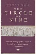 Circle of Nine: A New Mythology of the Feminine (Arkana)