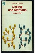 Kinship And Marriage: An Anthropological Perspective