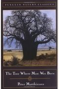 The Tree Where Man Was Born