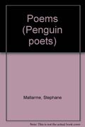 The Poems of MallarmÃ© (The Penguin Poets)