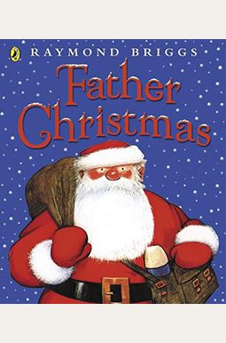 Buy Father Christmas Book By: Raymond Briggs