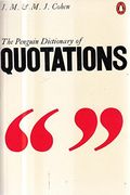 Dictionary of Quotations, The Penguin (Reference Books)