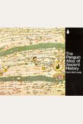 The Penguin Atlas Of Ancient History