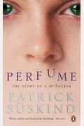 Perfume: The Story Of A Murderer