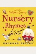 The Puffin Mother Goose Nursery Rhymes Treasury. Illustrated by Raymond Briggs