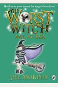 The Worst Witch At Sea