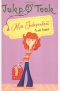 Julep O' Toole: Miss Independent