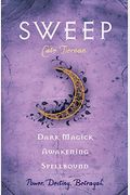 Sweep: Dark Magick, Awakening, And Spellbound: Volume 2