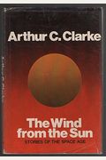 The Wind From The Sun: Stories Of The Space Age,
