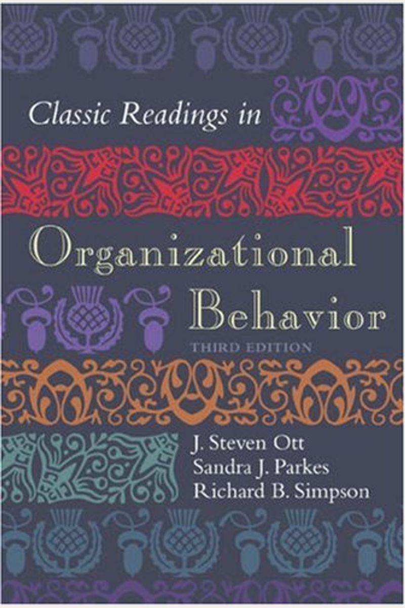 Classic Readings In Organizational Behavior