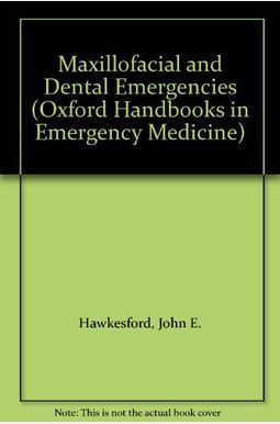 Maxillofacial And Dental Emergencies Maxillofacial And Dental Emergencies
