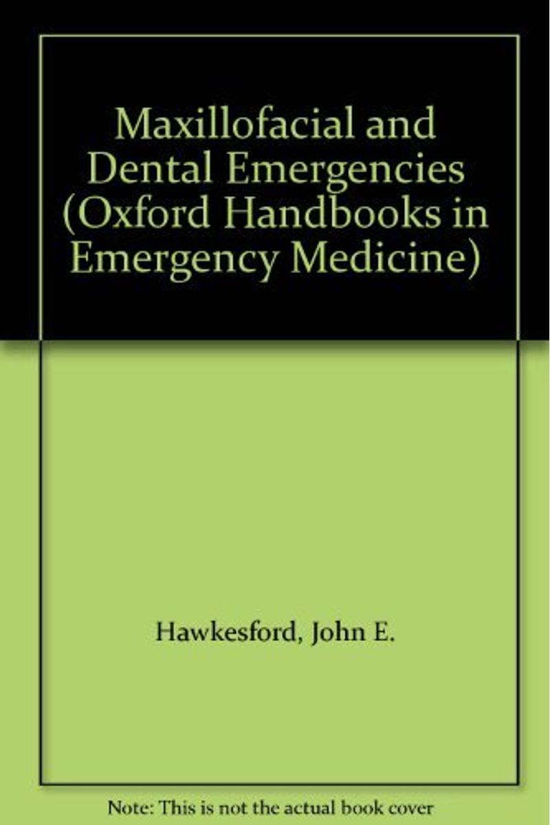 Maxillofacial And Dental Emergencies
