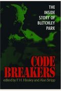 Codebreakers: The Inside Story Of Bletchley Park