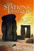 The Stations Of The Sun: A History Of The Ritual Year In Britain