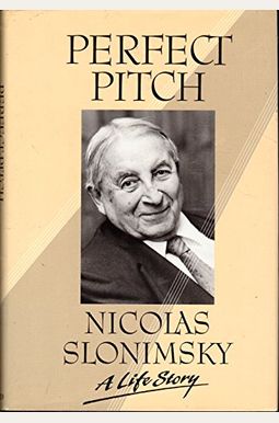 Perfect Pitch: A Life Story Perfect Pitch: A Life Story