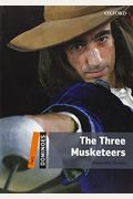 Dominoes, New Edition: Level 2: 700-Word Vocabulary the Three Musketeers