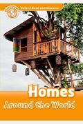 Oxford Read and Discover: Level 5: 900-Word Vocabulary Homes Around the World