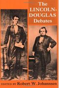 The Lincoln-Douglas Debates Of 1858