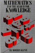 Mathematics And The Search For Knowledge
