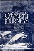 Otherworld Journeys: Accounts Of Near-Death Experience In Medieval And Modern Times