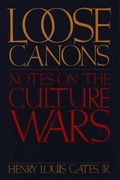 Loose Canons: Notes On The Culture Wars
