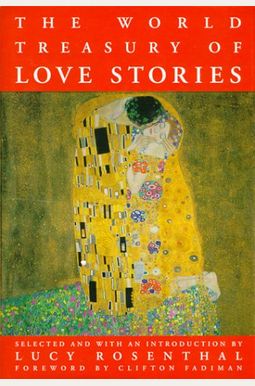 The World Treasury Of Love Stories The World Treasury Of Love Stories
