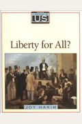 Liberty for All?: 1820-1860 (A History of US, Book 5)
