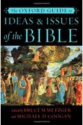 The Oxford Guide To Ideas & Issues Of The Bible