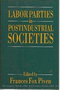Labor Parties In Postindustrial Societies