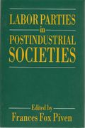 Labor Parties In Postindustrial Societies