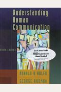 Understanding Human Communication, Ninth Edition and the Student Success Manual to accompany Understanding Human Communication, Ninth Edition