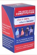 The United States Constitution: What It Says, What It Means