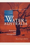 Water in Australia: Resources and Management