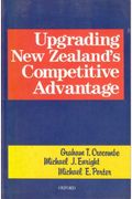 Upgrading New Zealand's Competitive Advantage