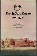 India and the Indian Ocean 1500-1800