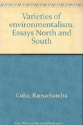 Varieties Of Environmentalism: Essays North And South