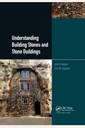 Understanding Building Stones And Stone Buildings