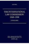 The International Law Commission 1949-1998: Volumes One, Two and Three (as a set) (v. 1, 2 & 3)