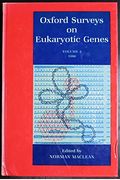 Oxford Surveys on Eukaryotic Genes: Volume 3: 1986