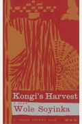 Kongi's Harvest: A Play (Three Crowns Books)