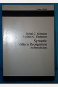Syntactic Pattern Recognition: An Introduction (Applied Mathematics and Computation; No. 14)