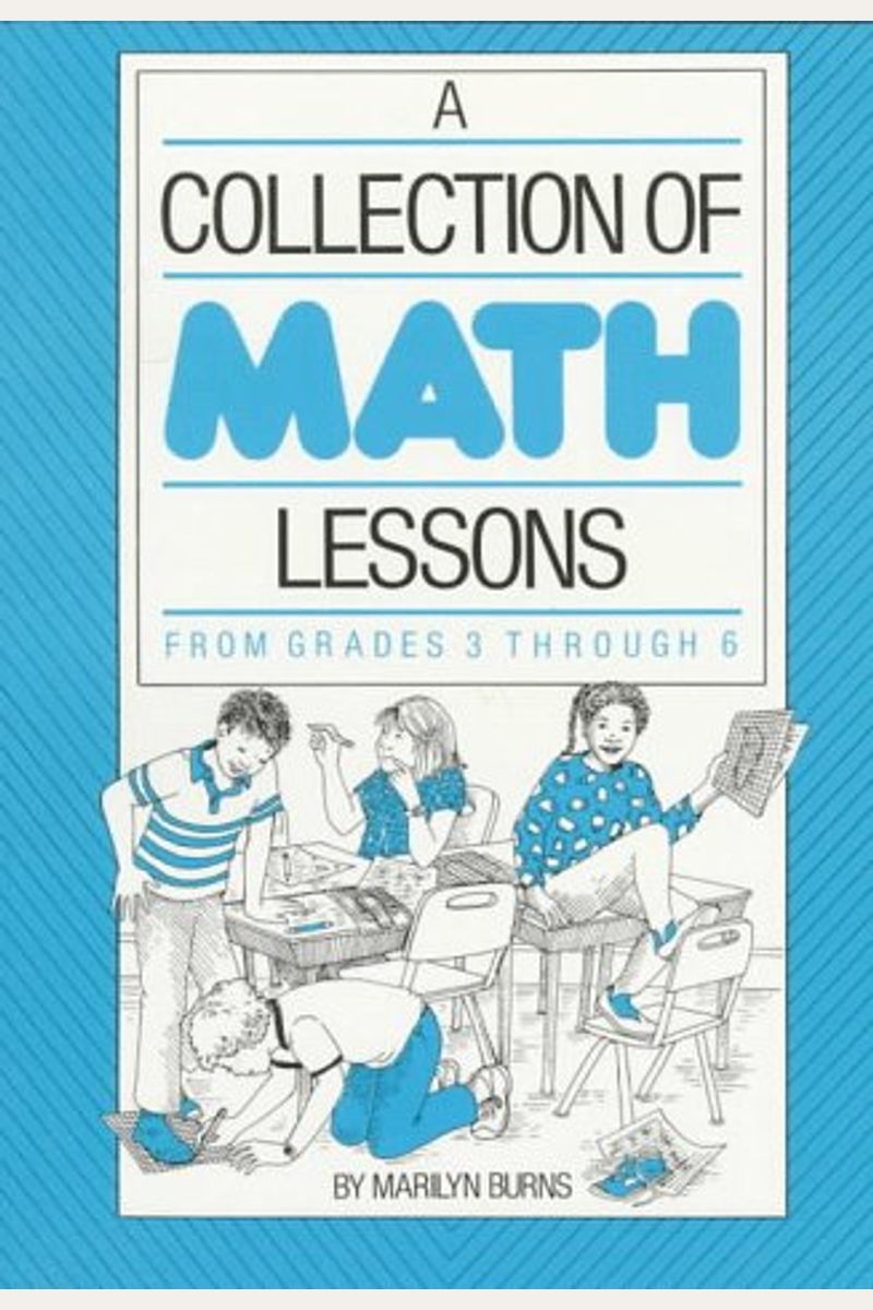 Collection Of Math Lessons, A: Grades 3-6